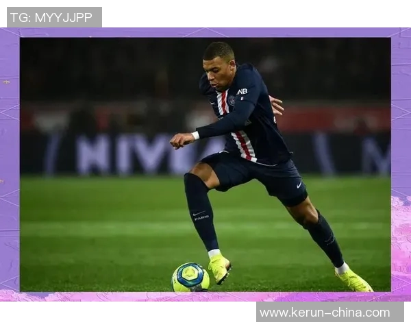 从摩纳哥崛起到世界之巅姆巴佩的传奇足球之路